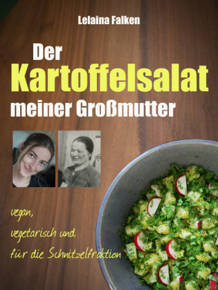Der Kartoffelsalat meiner Großmutter