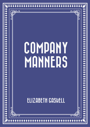 Company Manners