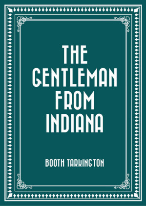 The Gentleman from Indiana