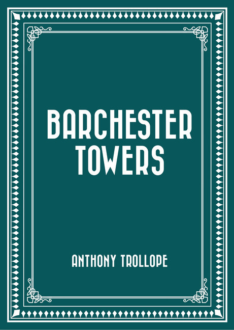 Barchester Towers main product photo