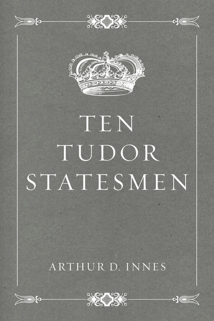 Ten Tudor Statesmen main product photo