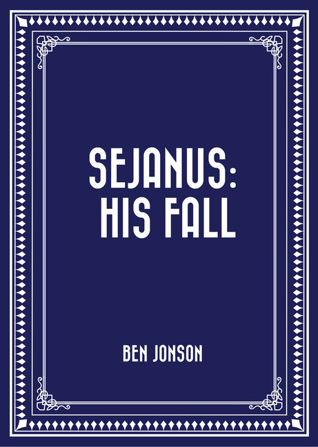 Sejanus: His Fall main product photo