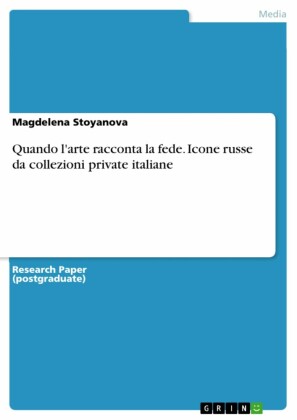 Quando l'arte racconta la fede. Icone russe da collezioni private italiane