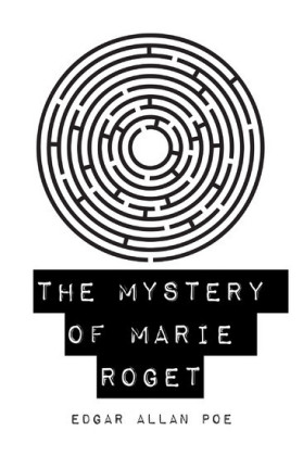 The Mystery of Marie Roget