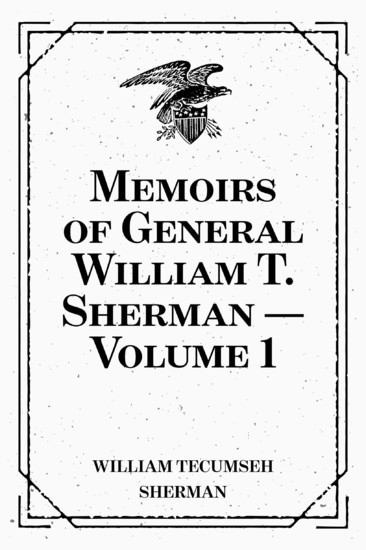 Memoirs of General William T. Sherman - Volume 1 main product photo