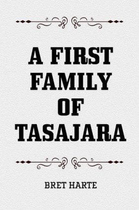 A First Family of Tasajara
