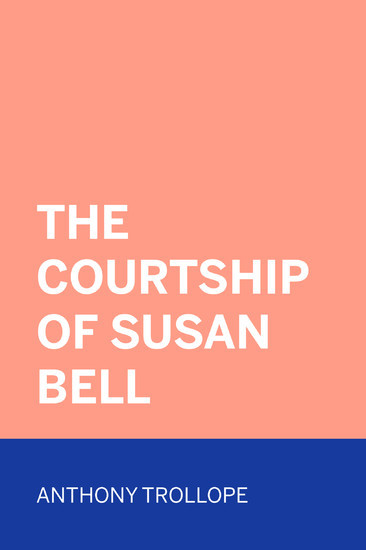 The Courtship of Susan Bell main product photo
