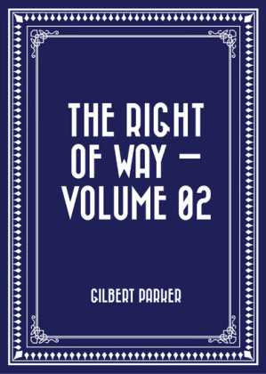 The Right of Way - Volume 02