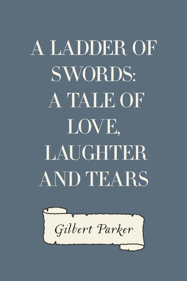 A Ladder of Swords: A Tale of Love, Laughter and Tears main product photo
