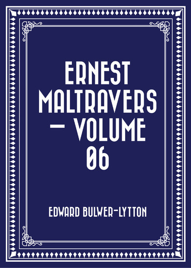 Ernest Maltravers - Volume 06 main product photo