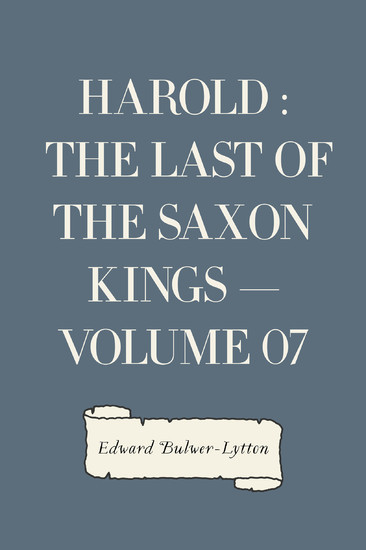 Harold : the Last of the Saxon Kings - Volume 07 main product photo