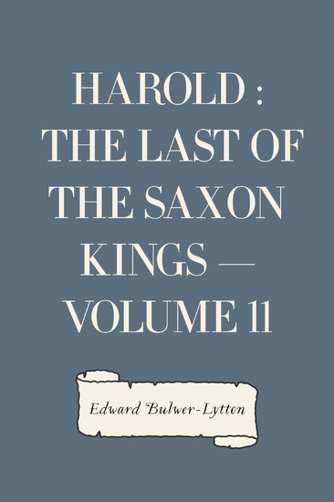 Harold : the Last of the Saxon Kings - Volume 11 main product photo