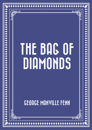 The Bag of Diamonds