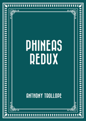 Phineas Redux