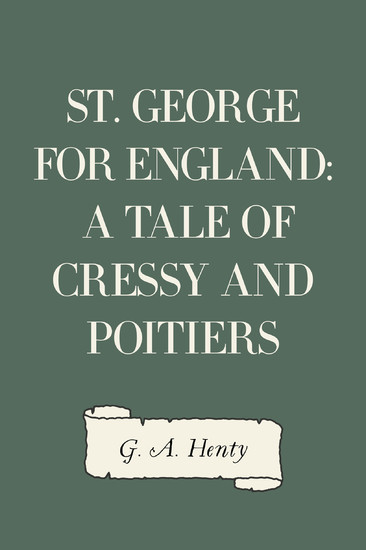 St. George for England: A Tale of Cressy and Poitiers main product photo