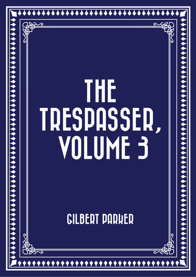 The Trespasser, Volume 3 main product photo