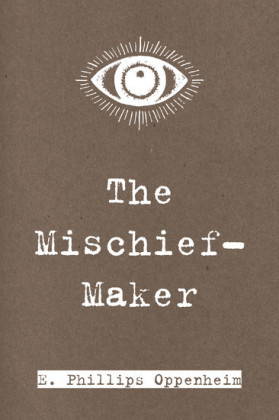 The Mischief-Maker