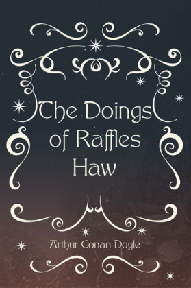 The Doings of Raffles Haw
