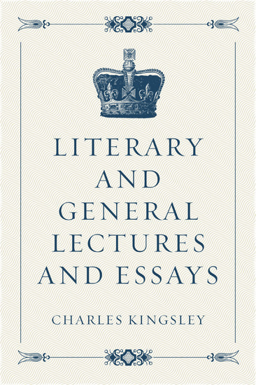 Literary and General Lectures and Essays main product photo