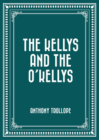 The Kellys and the O'Kellys main product photo