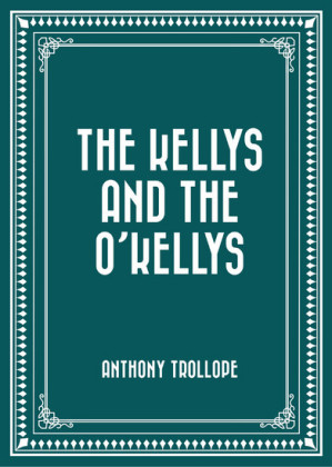 The Kellys and the O'Kellys