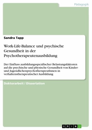 Work-Life-Balance und psychische Gesundheit in der Psychotherapeutenausbildung