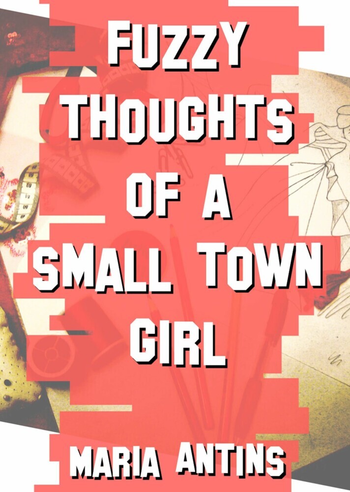 Fuzzy Thoughts of a Small Town Girl main product photo