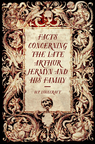 Facts Concerning the Late Arthur Jermyn and His Family main product photo