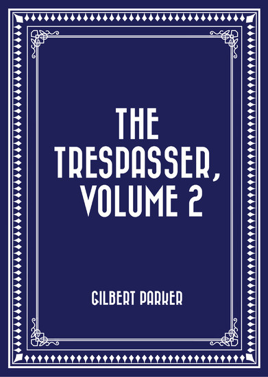 The Trespasser, Volume 2 main product photo