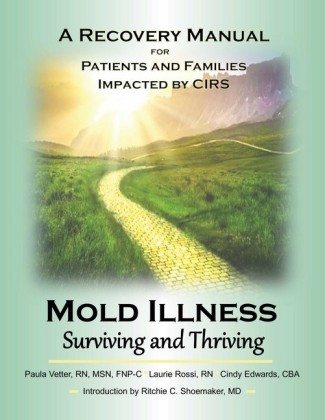 Mold Illness: Surviving and Thriving