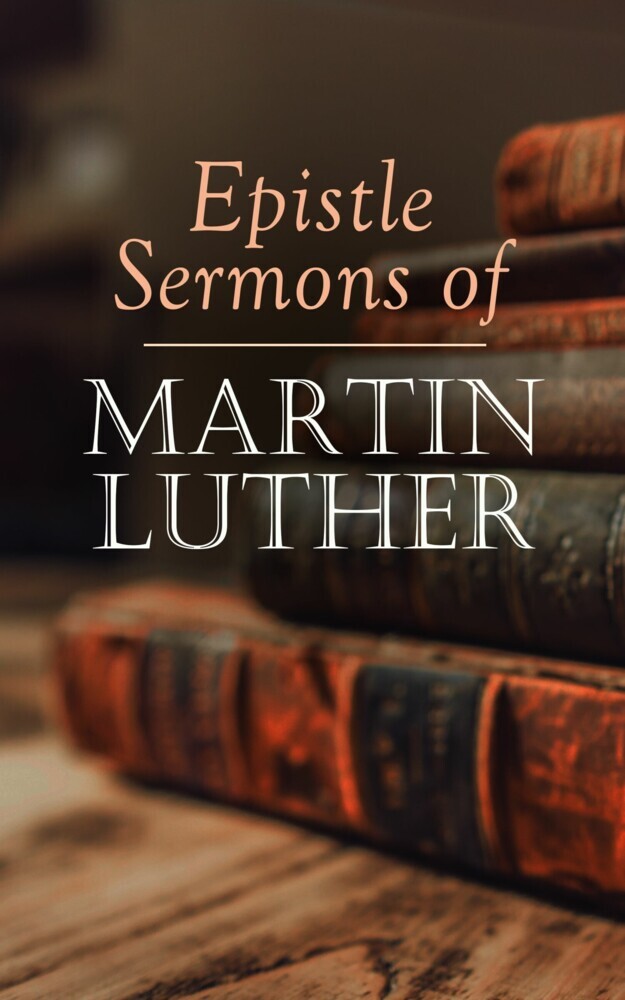 Epistle Sermons of Martin Luther main product photo