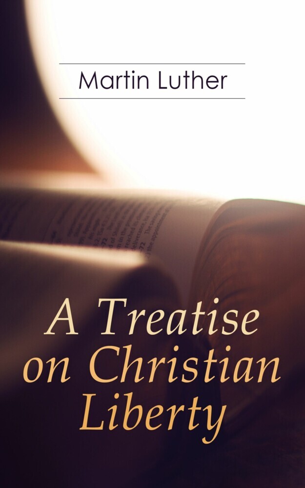 A Treatise on Christian Liberty main product photo