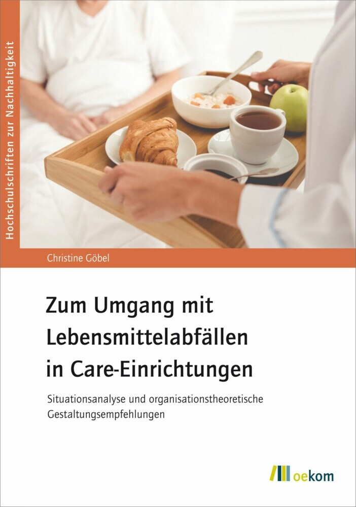 Zum Umgang mit Lebensmittelabfällen in Care-Einrichtungen main product photo