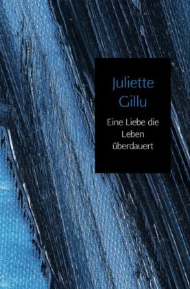 Eine Liebe die Leben überdauert