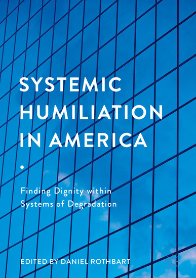 Systemic Humiliation in America main product photo