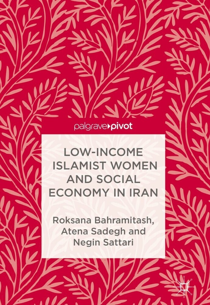 Low-Income Islamist Women and Social Economy in Iran main product photo