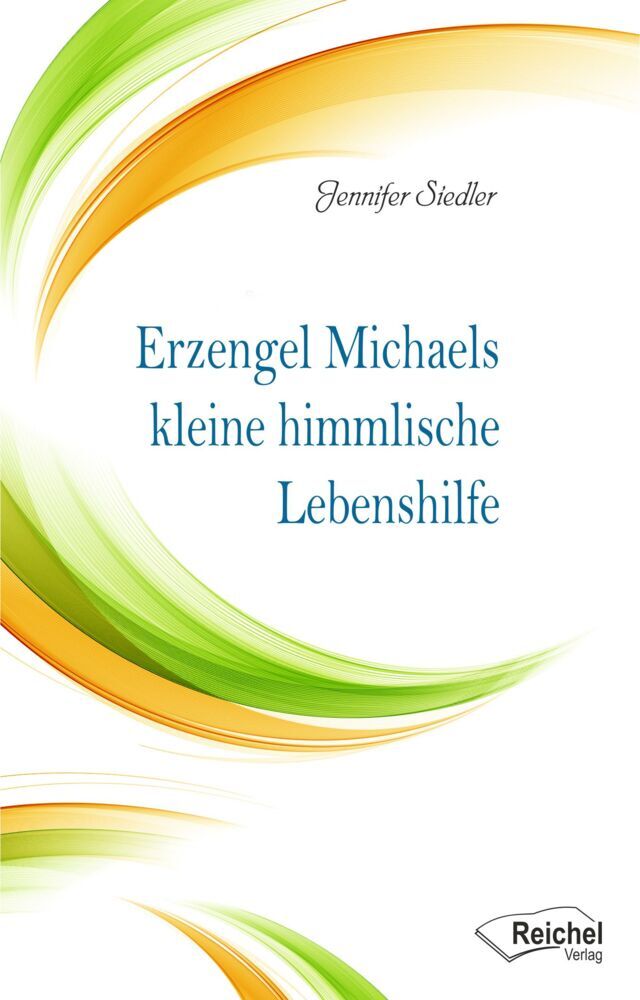 Erzengel Michaels kleine himmlische Lebenshilfe main product photo