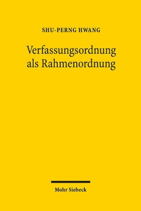 Verfassungsordnung als Rahmenordnung