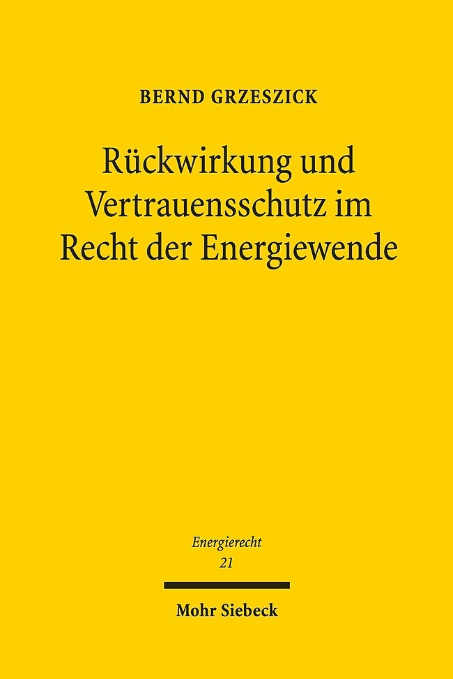 Rückwirkung und Vertrauensschutz im Recht der Energiewende main product photo