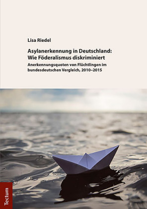 Asylanerkennung in Deutschland: Wie Föderalismus diskriminiert