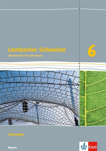 Lambacher Schweizer Mathematik 6. Ausgabe Bayern main product photo