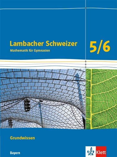 Lambacher Schweizer Mathematik 5/6. Ausgabe Bayern main product photo