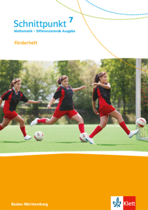 Schnittpunkt Mathematik 7. Differenzierende Ausgabe Baden-Württemberg - 7. Schuljahr, Förderheft