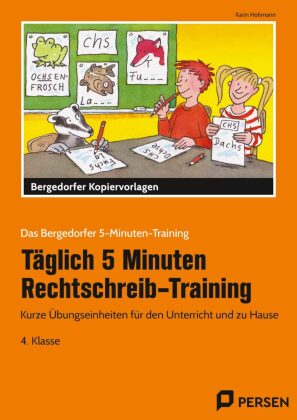 Täglich 5 Minuten Rechtschreib-Training - 4. Klasse
