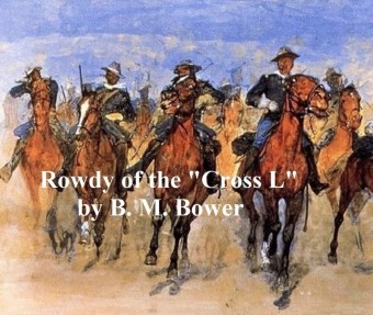 Rowdy of the 'Cross L'