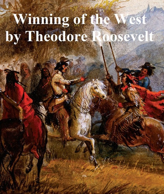The Winning of the West main product photo