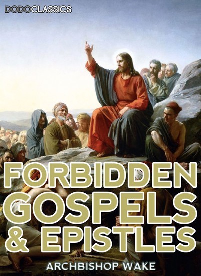 Forbidden Gospels And Epistles main product photo