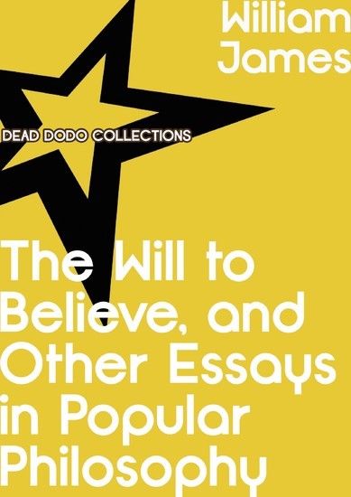 The Will to Believe, and Other Essays in Popular Philosophy main product photo