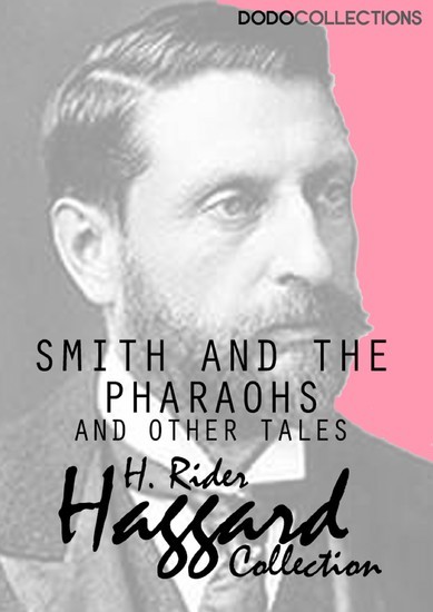 Smith and the Pharaohs, and other Tales main product photo