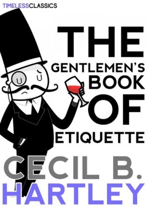 The Gentlemen's Book Of Etiquette